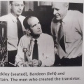 J. Bardeen, W. Brattain, W.Shockley  - transistor' inventors